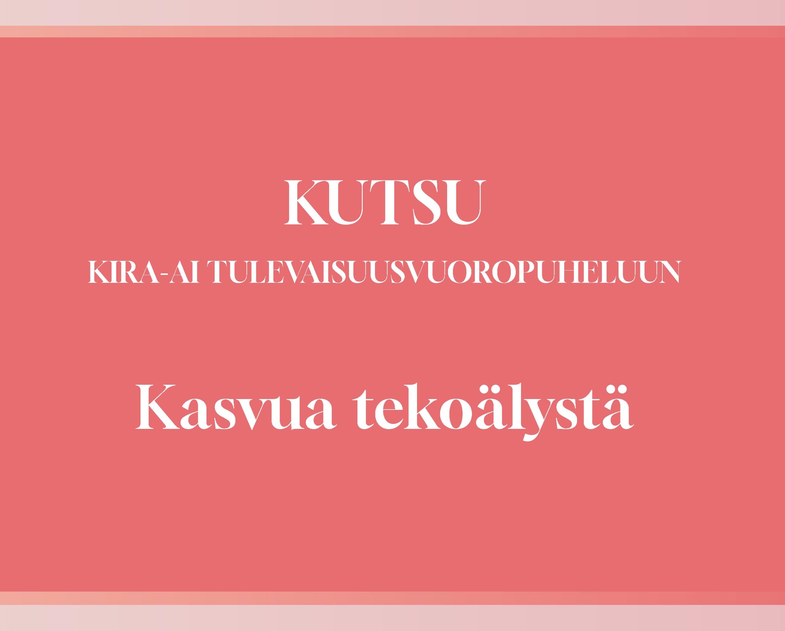 kutsu AI-tulevaisuus vuoropuheluun. Kasvua tekoälystä